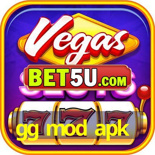 gg mod apk